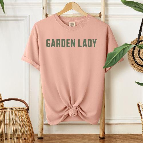 Garden Lady Tee Shirt, Trendy Tee Shirt, Comfort Colors Tee Shirt, Women’s Gift Tee, Gardening Gifts
